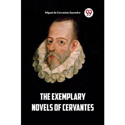 Double 9 Books LLP The Exemplary Novels of Cervantes (Edition2023) (häftad, eng)