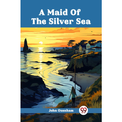 Double 9 Books LLP A Maid Of The Silver Sea (Edition2024) (häftad, eng)
