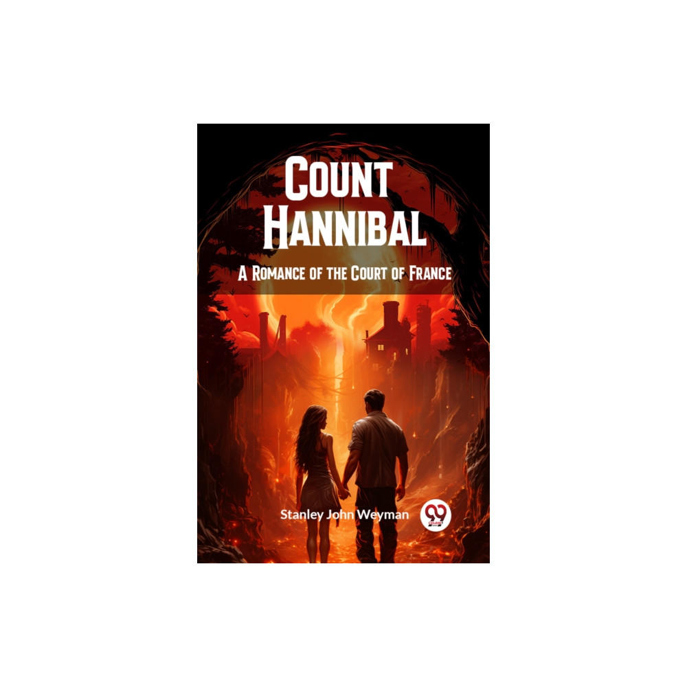 Produktbild för Count HannibalA Romance of the Court of France (Edition2024) (häftad, eng)