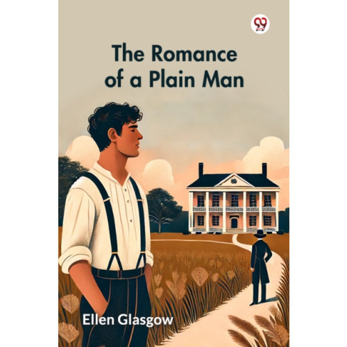Double 9 Books LLP The Romance of a Plain Man (Edition1) (häftad, eng)