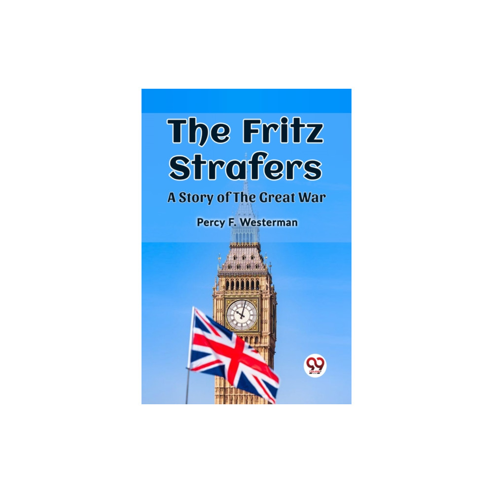Produktbild för The Fritz StrafersA Story of the Great War (Edition2023) (häftad, eng)