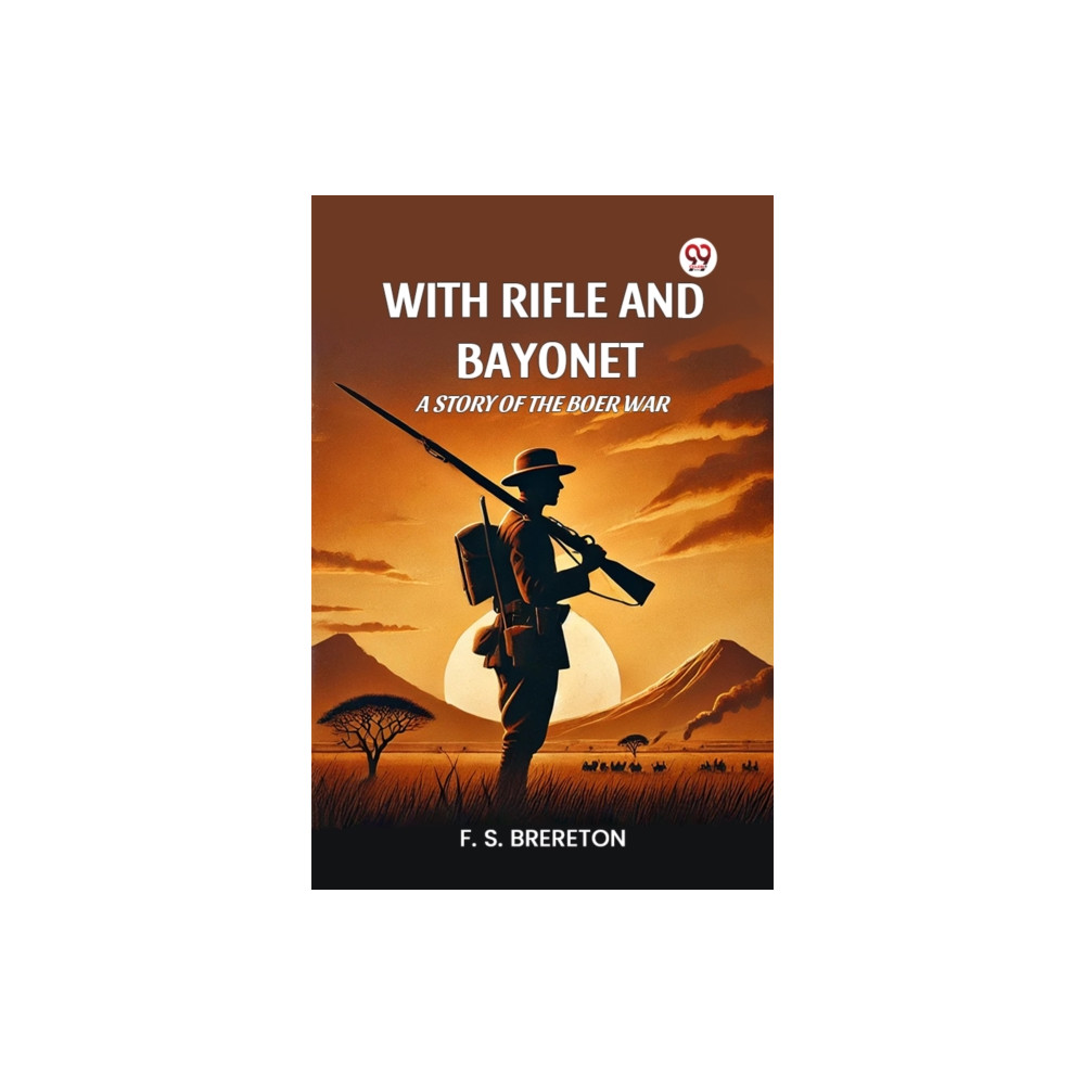 Produktbild för With Rifle and Bayonet a Story of the Boer War (häftad, eng)