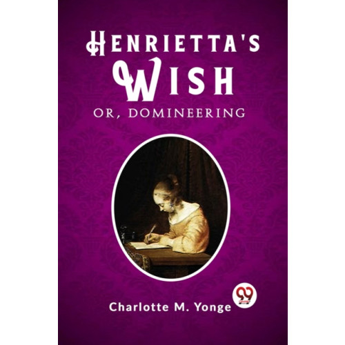 Double 9 Books LLP Henrietta's WishOr, Domineering (Edition2023) (häftad, eng)