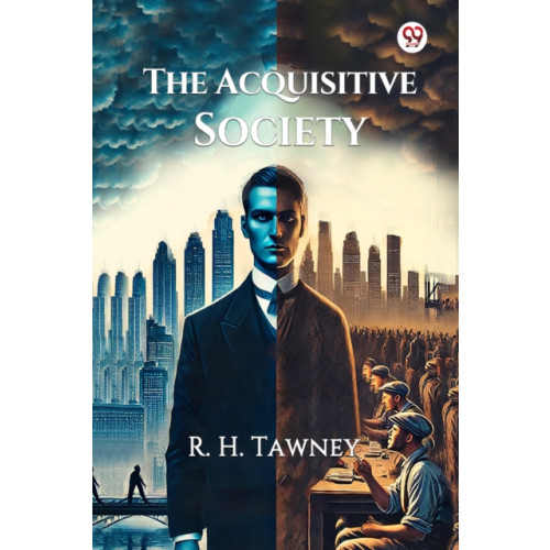 Double 9 Books LLP The Acquisitive Society (Edition1) (häftad, eng)