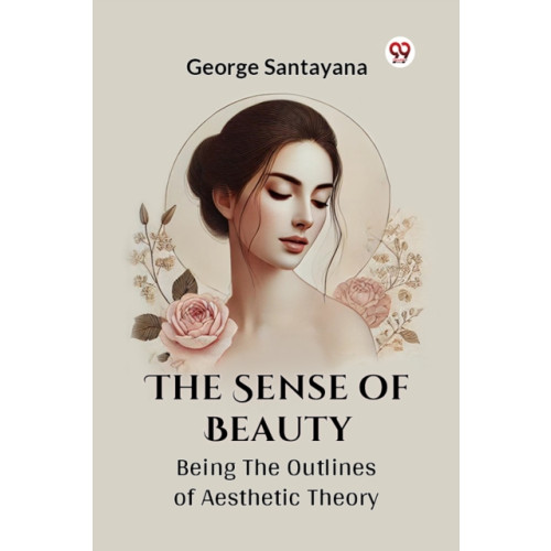 Double 9 Books LLP The Sense of Beauty Being the Outlines of Aesthetic Theory (häftad, eng)