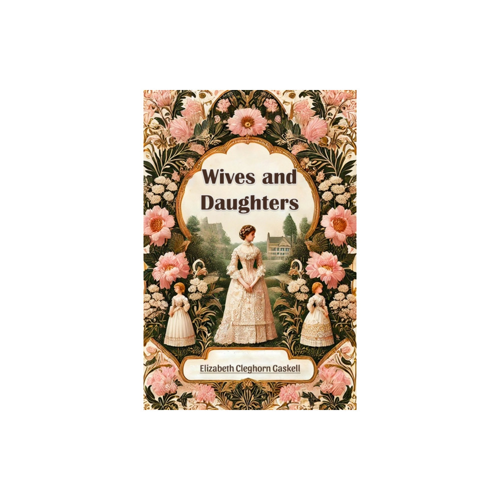 Produktbild för Wives and Daughters (Edition2024) (häftad, eng)