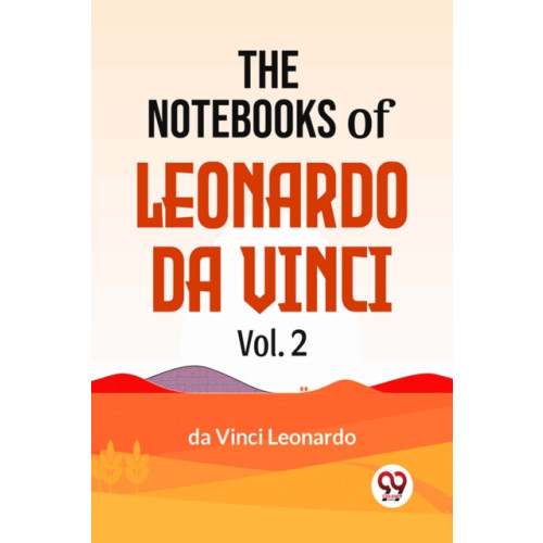 Double 9 Books LLP The Notebooks of Leonardo Da Vinci (häftad, eng)