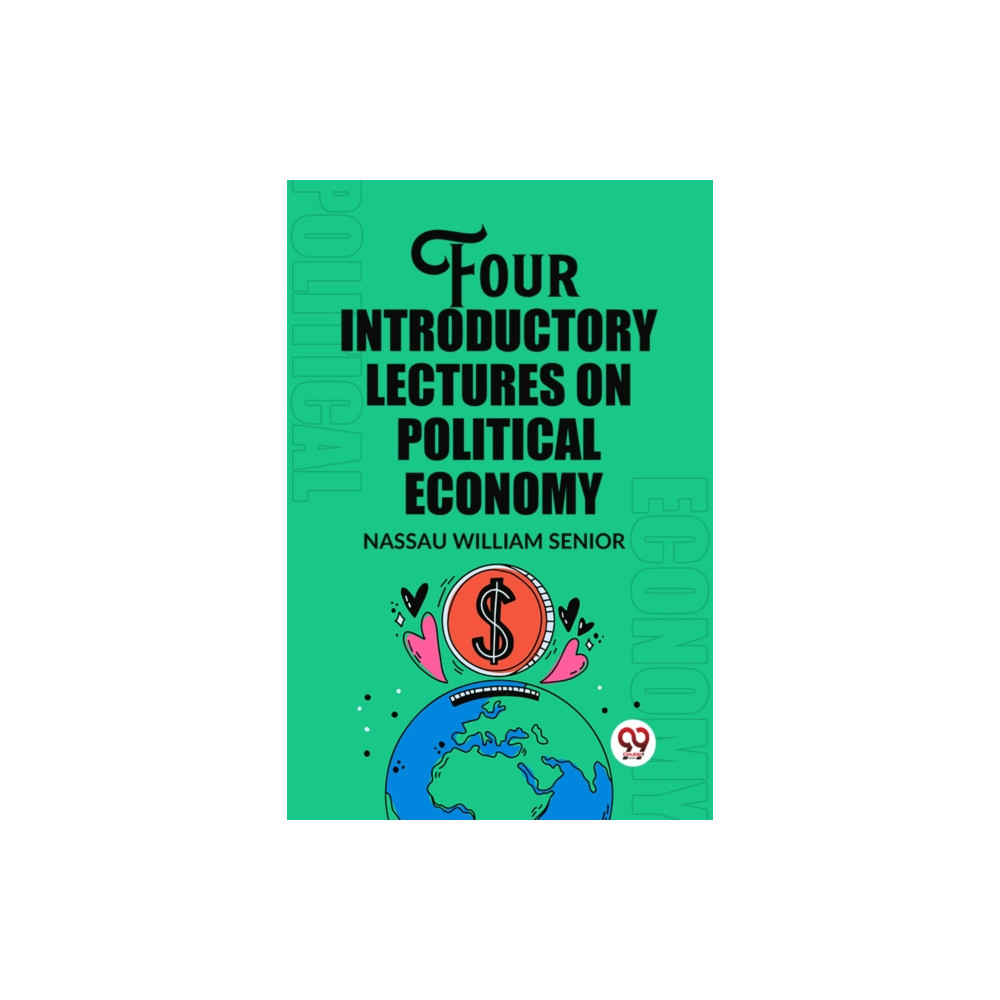 Produktbild för Four Introductory Lectures on Political Economy (Edition2023) (häftad, eng)