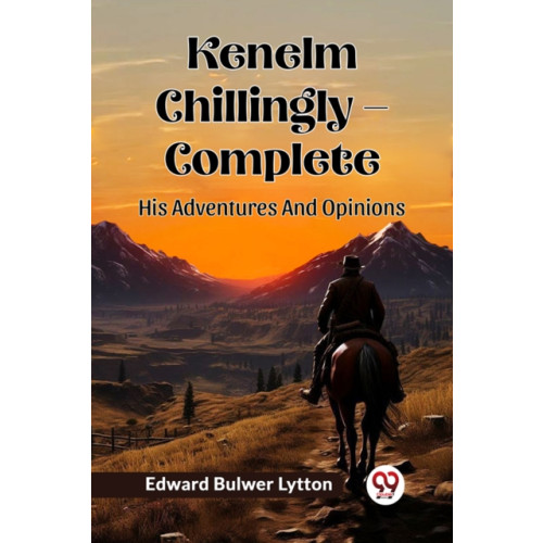 Double 9 Books LLP Kenelm Chillingly — CompleteHis Adventures And Opinions (Edition2024) (häftad, eng)