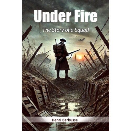 Double 9 Books LLP Under FireThe Story of a Squad (Edition2024) (häftad, eng)