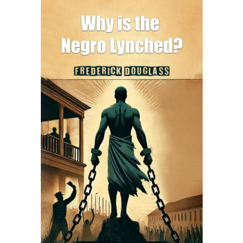 Double 9 Books LLP Why is the Negro Lynched? (Edition2024) (häftad, eng)