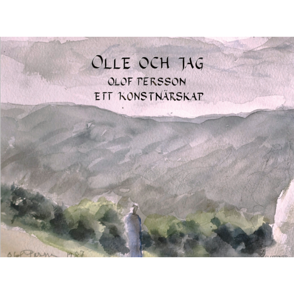 Produktbild för Olle och jag : Olof Persson ett konstnärskap (inbunden)