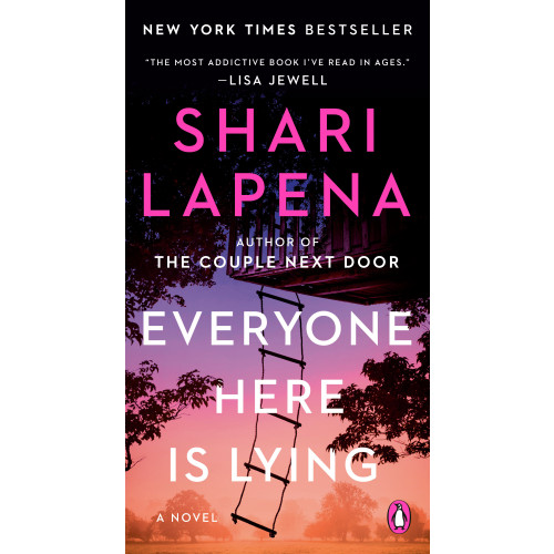 Shari Lapena Everyone Here Is Lying: A Novel (häftad, eng)