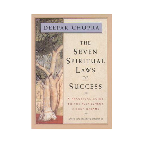 Deepak Chopra Seven Spiritual Laws Of Success: A Practical Guide To Wealth (inbunden, eng)