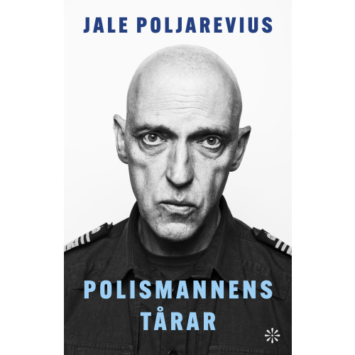 Jale Poljarevius Polismannens tårar (inbunden)