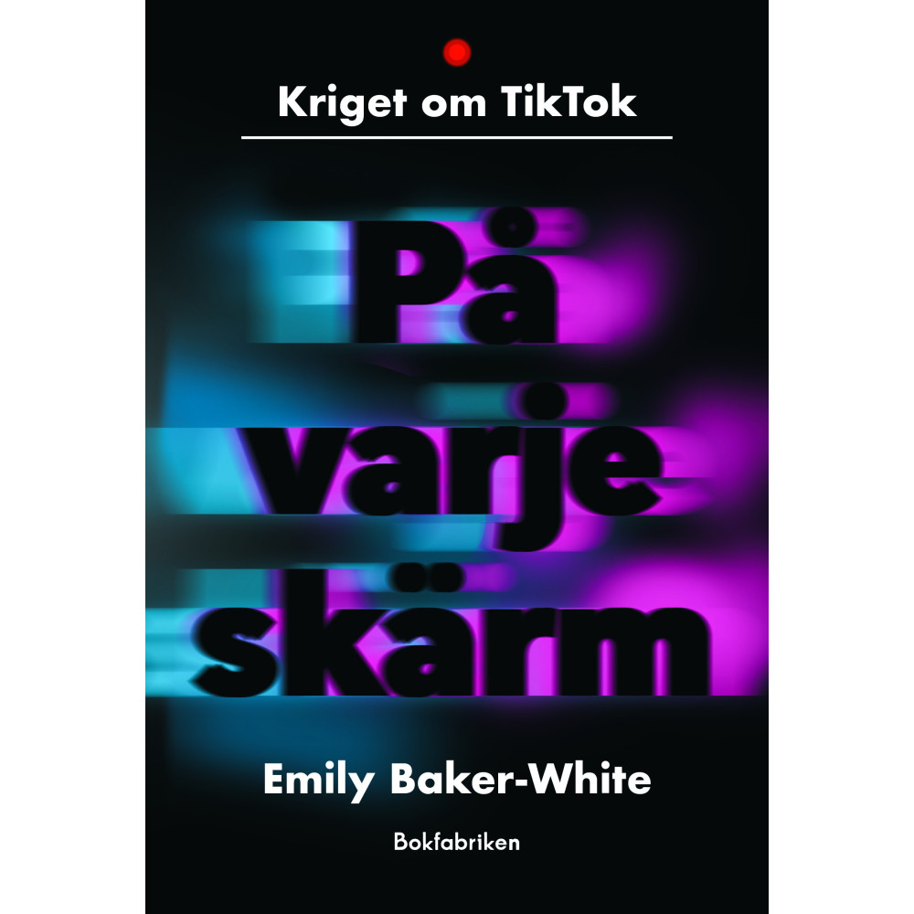 Produktbild för På varje skärm : kriget om TikTok (bok, storpocket)