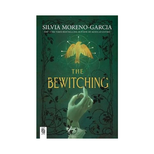 Silvia Moreno-Garcia The Bewitching (häftad, eng)
