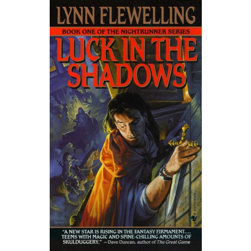 Lynn Flewelling Luck in the Shadows: The Nightrunner Series, Book I (pocket, eng)