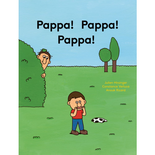 Lilla Piratförlaget Pappa! Pappa! Pappa! (bok, board book)