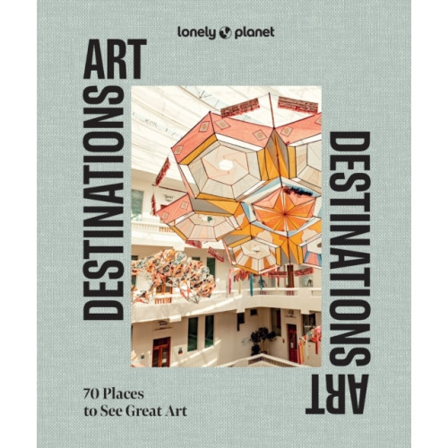 Lonely Planet Lonely Planet Art Destinations (inbunden, eng)