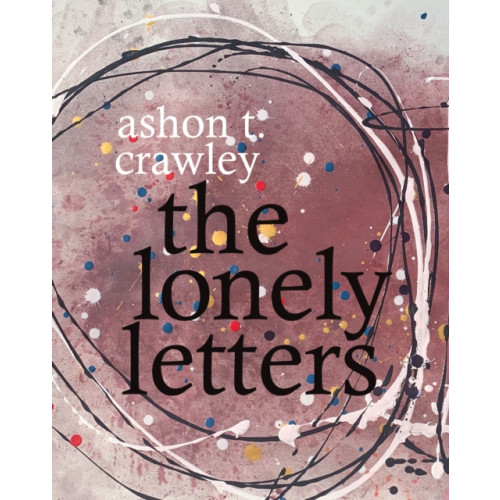 Duke university press The Lonely Letters (häftad, eng)