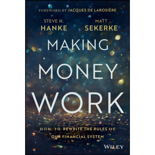 John Wiley & Sons Inc Making Money Work (inbunden, eng)
