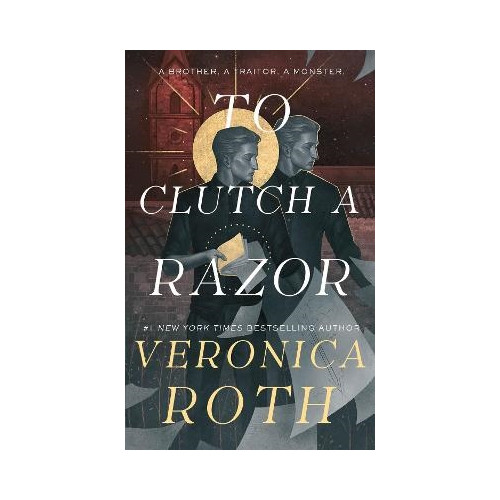 Veronica Roth The Curse Bearer series - To Clutch a Razor (inbunden, eng)