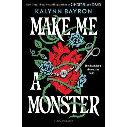 Kalynn Bayron Make Me a Monster (pocket, eng)
