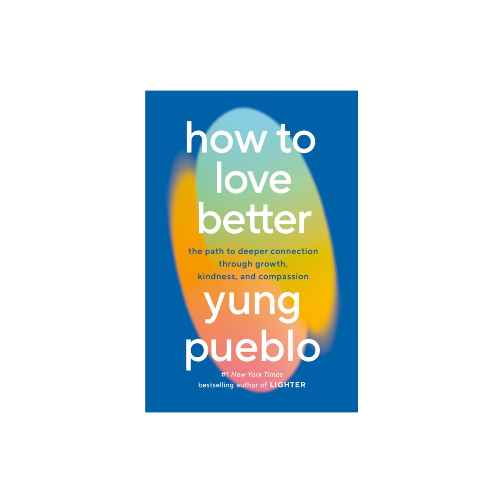 Produktbild för How to Love Better (häftad, eng)