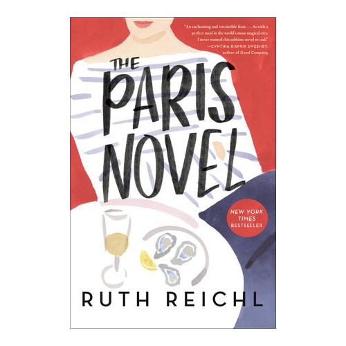 Ruth Reichl The Paris Novel (pocket, eng)