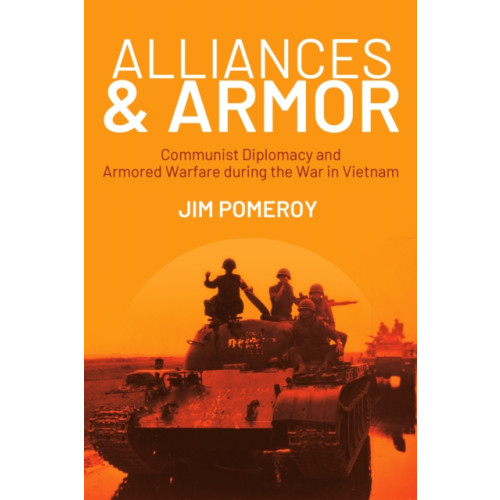 Casemate Publishers Alliances & Armor (inbunden, eng)