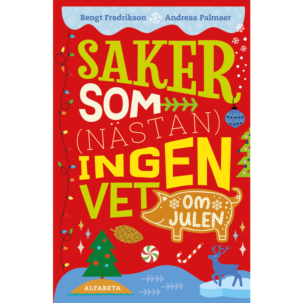 Produktbild för Saker som (nästan) ingen vet om julen (inbunden)