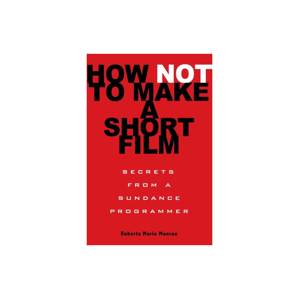 Produktbild för How Not to Make a Short Film (häftad, eng)