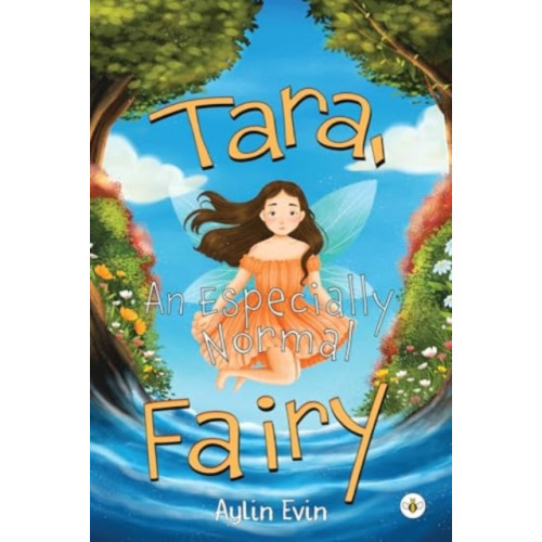 Olympia Publishers Tara, An Especially Normal Fairy (häftad, eng)