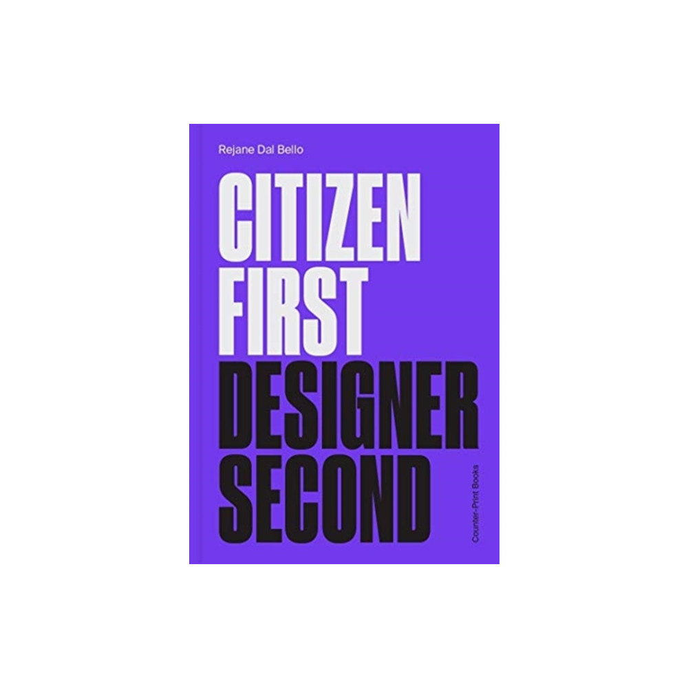 Produktbild för Citizen First, Designer Second (häftad, eng)