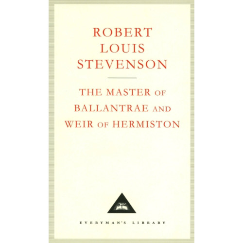 Everyman The Master Of Ballantrae And Weir Of Hermiston (inbunden, eng)