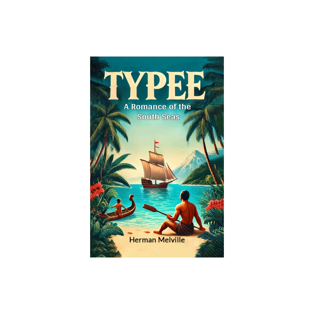 Produktbild för TypeeA Romance of the South Seas (Edition2024) (häftad, eng)