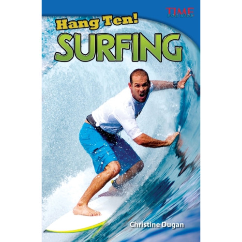 Teacher Created Materials, Inc Hang Ten! Surfing (häftad, eng)