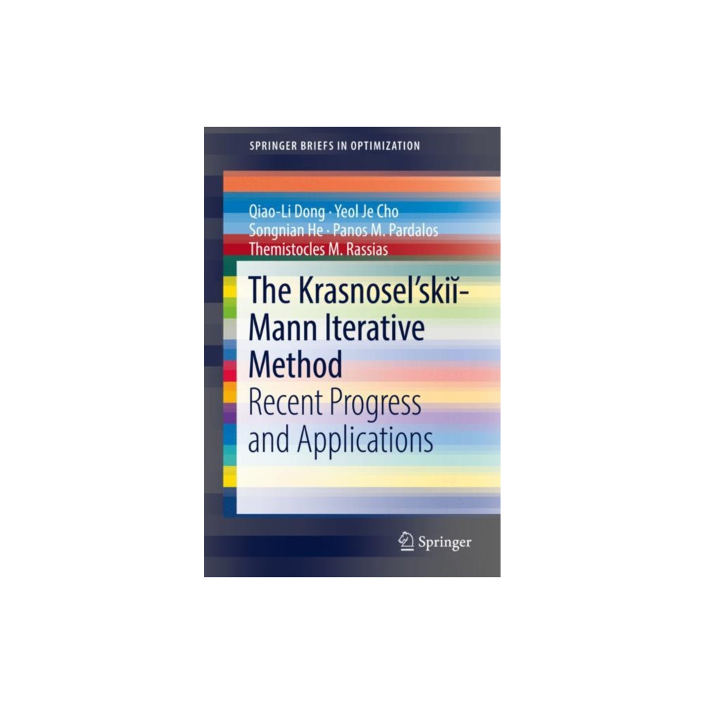 Produktbild för The Krasnosel'skii-Mann Iterative Method (häftad, eng)
