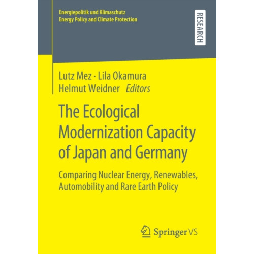 Springer Fachmedien Wiesbaden The Ecological Modernization Capacity of Japan and Germany (häftad, eng)