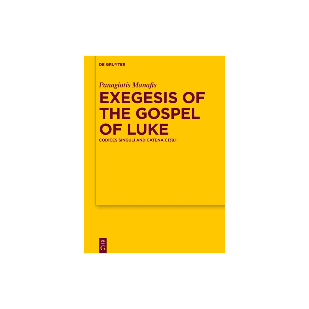 Produktbild för Exegesis of the Gospel of Luke (inbunden, eng)