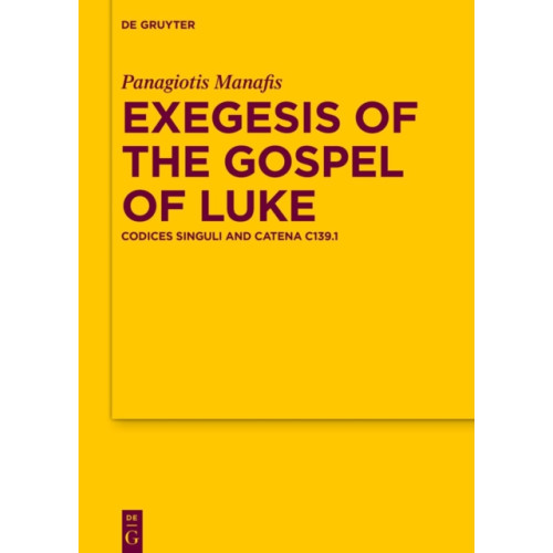 De Gruyter Exegesis of the Gospel of Luke (inbunden, eng)