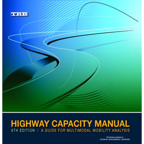 National Academies Press Highway Capacity Manual 6Th Edt (häftad, eng)
