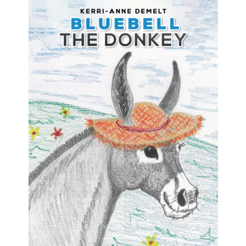 Austin Macauley Publishers Bluebell the Donkey (häftad, eng)