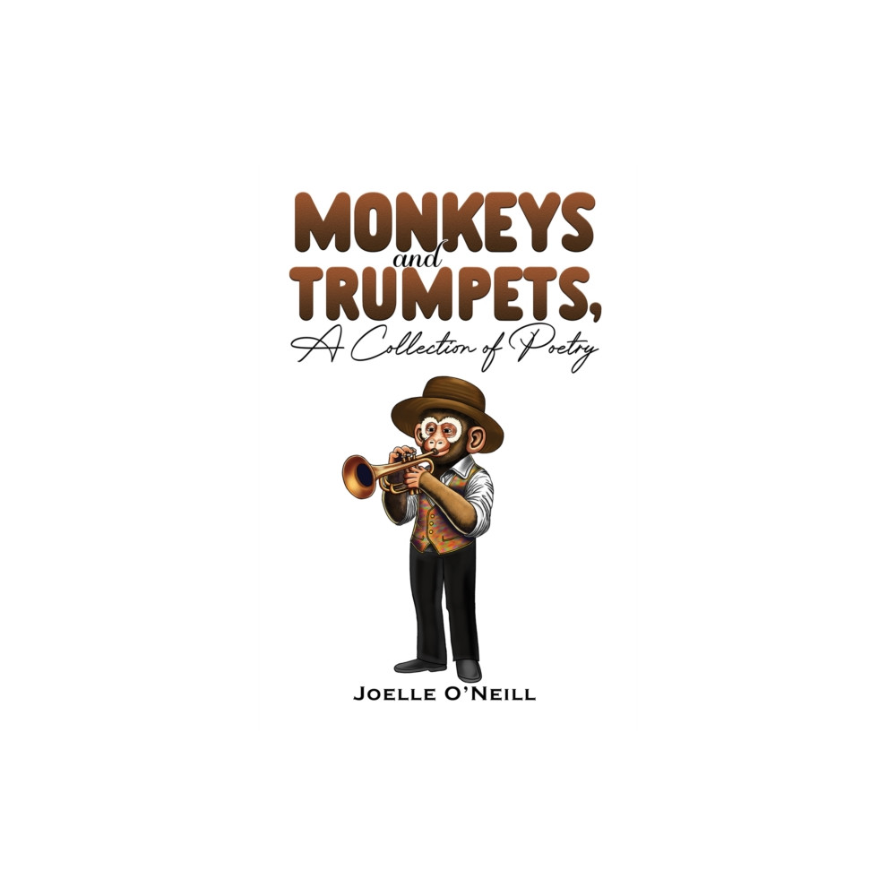 Produktbild för Monkeys and Trumpets, A Collection of Poetry (häftad, eng)