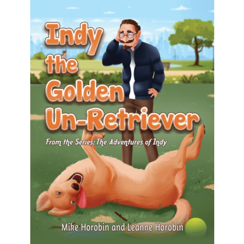 Austin Macauley Publishers Indy the Golden Un-Retriever (häftad, eng)