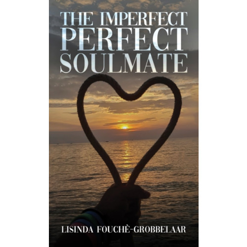 Austin Macauley Publishers The Imperfect Perfect Soulmate (häftad, eng)