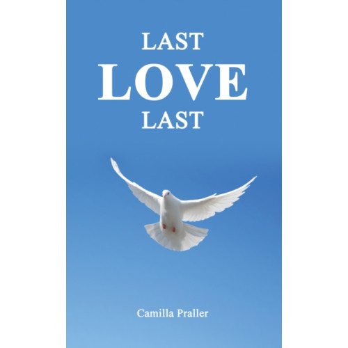 Austin Macauley Publishers Last Love Last (häftad, eng)