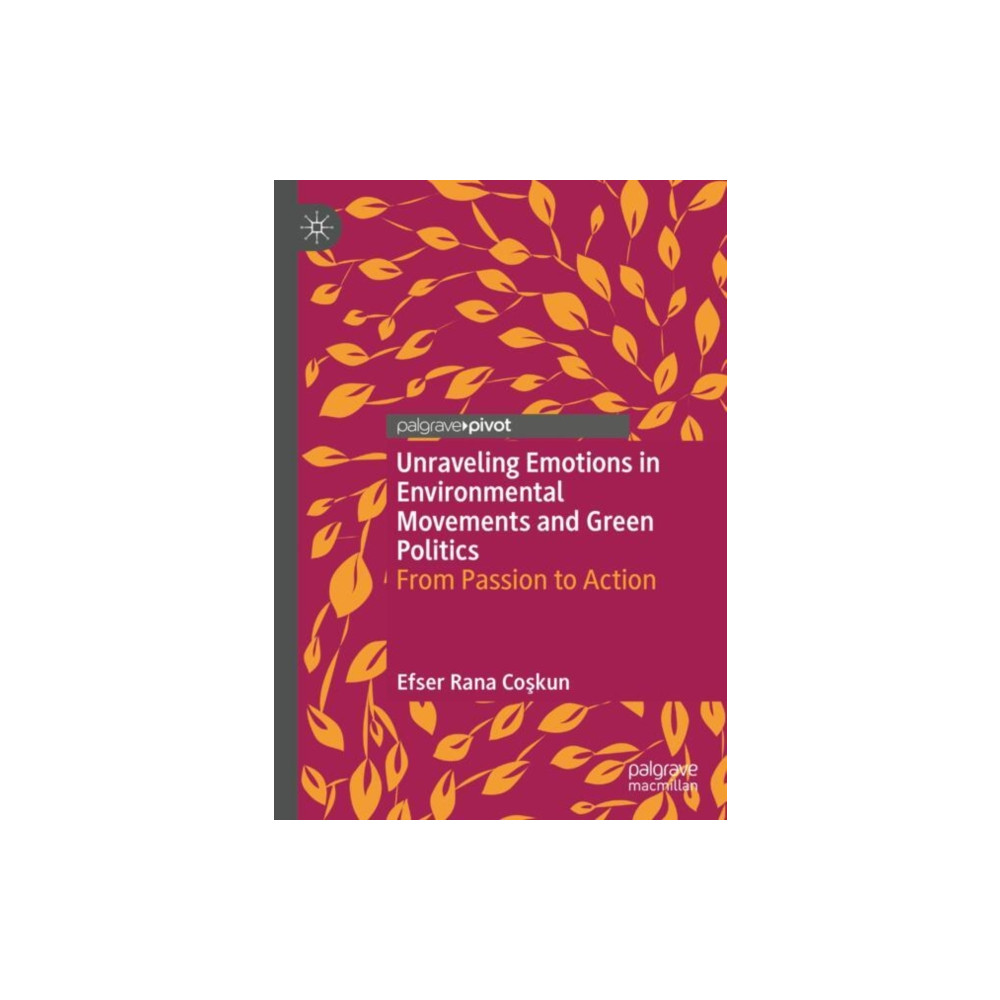 Produktbild för Unraveling Emotions in Environmental Movements and Green Politics (inbunden, eng)
