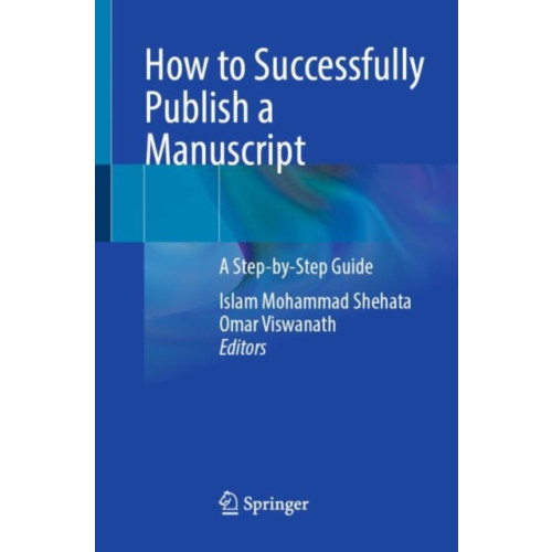 Springer International Publishing AG How to Successfully Publish a Manuscript (häftad, eng)